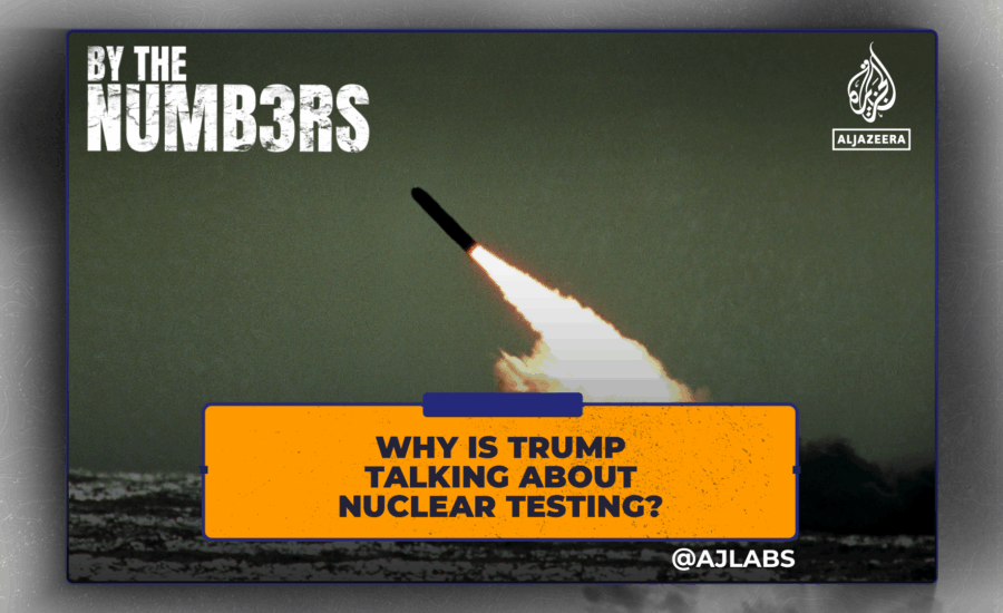 Why is Trump talking about nuclear testing?